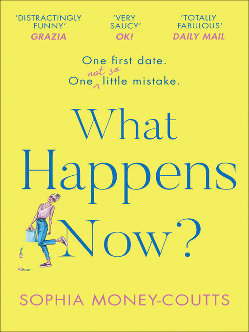 Title details for What Happens Now? by Sophia Money-Coutts - Wait list